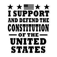 Load image into Gallery viewer, I Support and Defend The Constitution Sticker