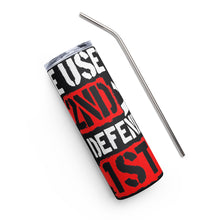 Load image into Gallery viewer, We Use 2A to Defend 1A Black Tumbler Cup