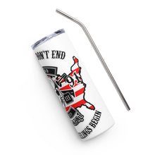 Load image into Gallery viewer, Red White and Blue Our Rights Don't End White Tumbler Cup