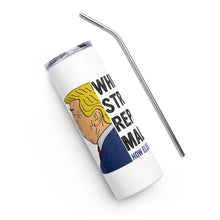 Load image into Gallery viewer, White, Straight, Republican, Male White Tumbler Cup
