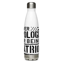 Load image into Gallery viewer, Never Apologize for Being a Patriot White Tumbler Bottle