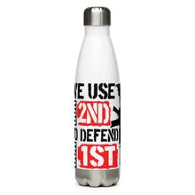 Load image into Gallery viewer, We Use 2A to Defend 1A White Tumbler Bottle