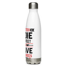 Load image into Gallery viewer, It's Better to Die on Your Feet White Tumbler Bottle