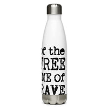 Load image into Gallery viewer, Land of The Free White Tumbler Bottle