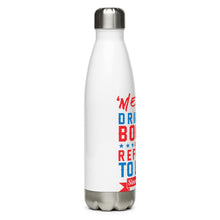 Load image into Gallery viewer, Merica Refusin to Lose White Tumbler Bottle