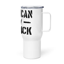 Load image into Gallery viewer, American as F*** Tumbler with a Handle