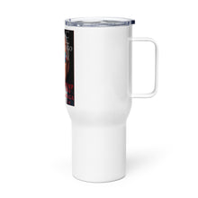 Load image into Gallery viewer, Time To Go Tumbler with a handle