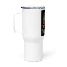 Load image into Gallery viewer, Time To Go Tumbler with a handle
