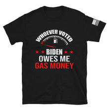Load image into Gallery viewer, Whoever Voted for Biden T-Shirt