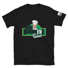Load image into Gallery viewer, Chef Boyarewe F***ed T-Shirt