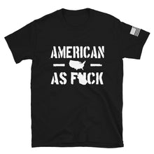 Load image into Gallery viewer, American as F*** T-Shirt