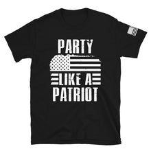 Load image into Gallery viewer, Party Like a Patriot T-Shirt