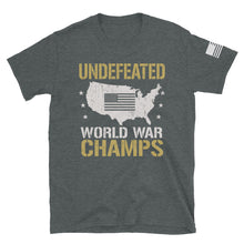 Load image into Gallery viewer, Undefeated World War Champs T-Shirt