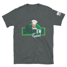 Load image into Gallery viewer, Chef Boyarewe F***ed T-Shirt