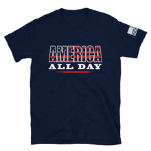 Load image into Gallery viewer, America All Day T-Shirt