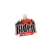 Load image into Gallery viewer, Biden Pic A Dummy Sticker