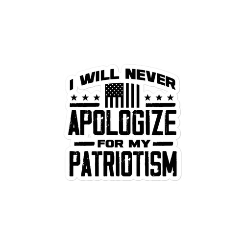 I Will Never Apologize Sticker