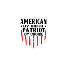 Load image into Gallery viewer, Patriot by Choice Sticker