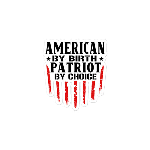 Patriot by Choice Sticker