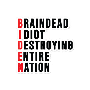 B.I.D.E.N. Sticker