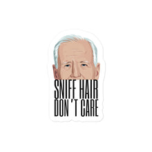 Load image into Gallery viewer, Biden Sniff Hair Don&#39;t Care