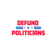 Load image into Gallery viewer, Defund Politicians Stars Sticker