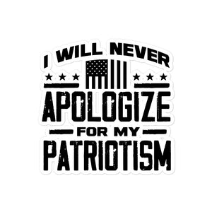 I Will Never Apologize Sticker