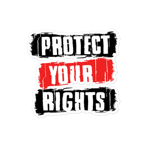 Protect Your Rights Sticker