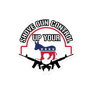 Shove Your Gun Control Sticker