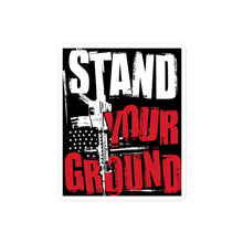 Load image into Gallery viewer, Stand Your Ground Sticker