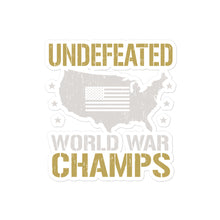 Load image into Gallery viewer, Undefeated World War Champs Sticker