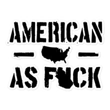 Load image into Gallery viewer, American as F*** Sticker