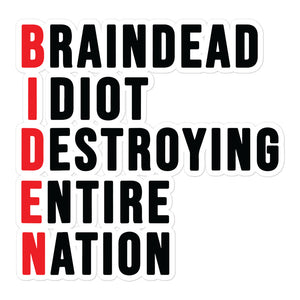 B.I.D.E.N. Sticker