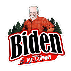 Biden Pic A Dummy Sticker