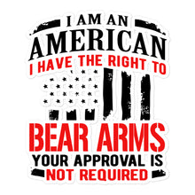 Load image into Gallery viewer, I Have The Right to Bear Arms Sticker