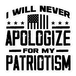 I Will Never Apologize Sticker