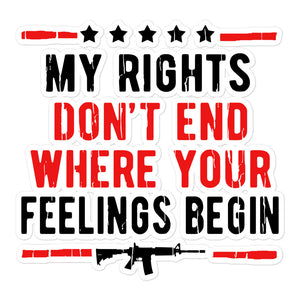 My Rights are Greater Than Your Feelings Sticker