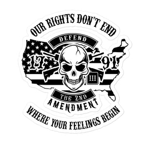 Our Rights are Greater Than Your Feelings Sticker