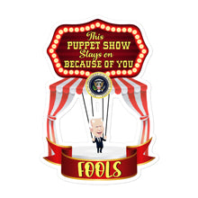 Load image into Gallery viewer, The Puppet Show Sticker