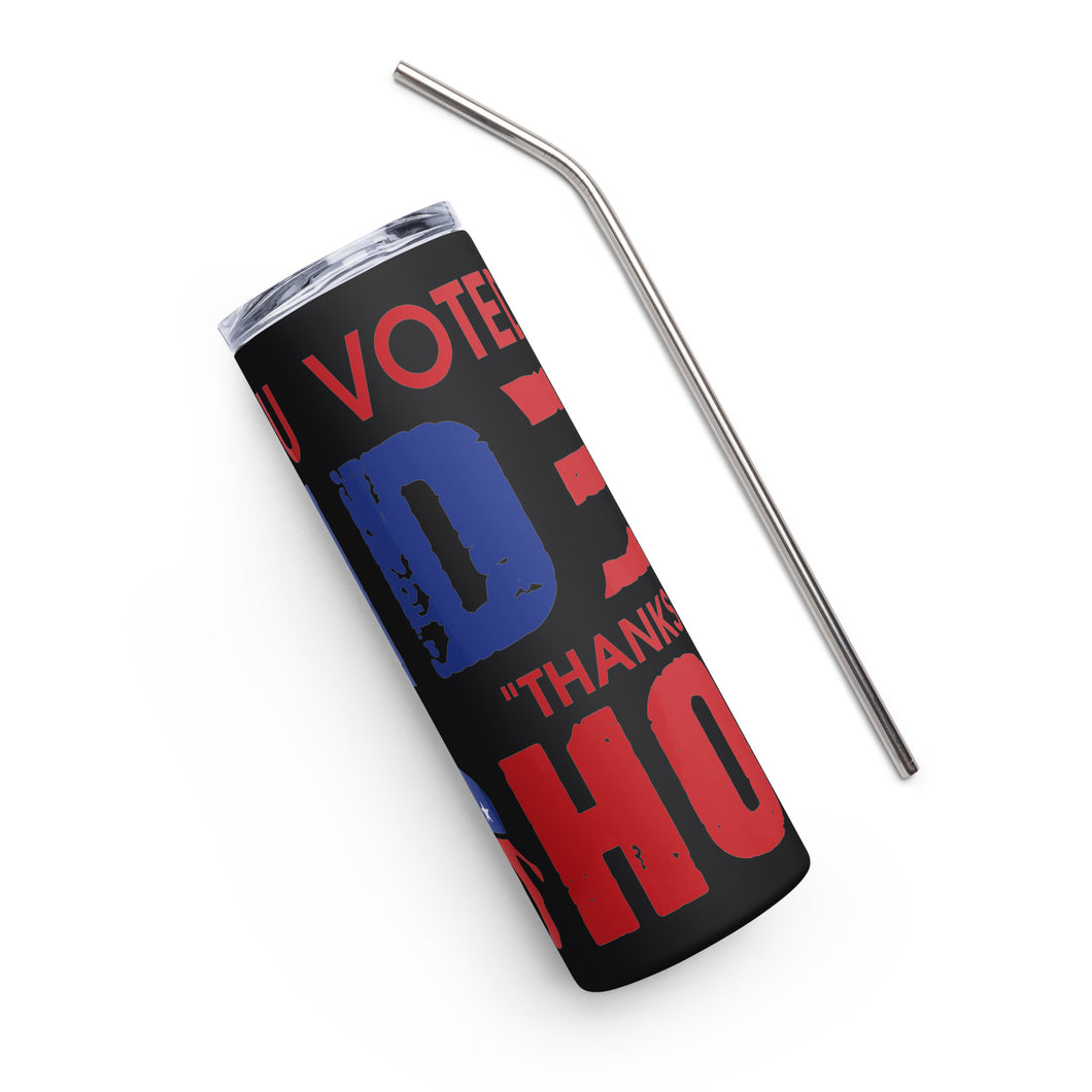 If You Voted for Biden Black Tumbler Cup