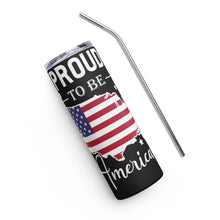 Load image into Gallery viewer, Proud to be an American Black Tumbler Cup