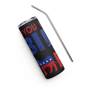 If You Voted for Biden Black Tumbler Cup