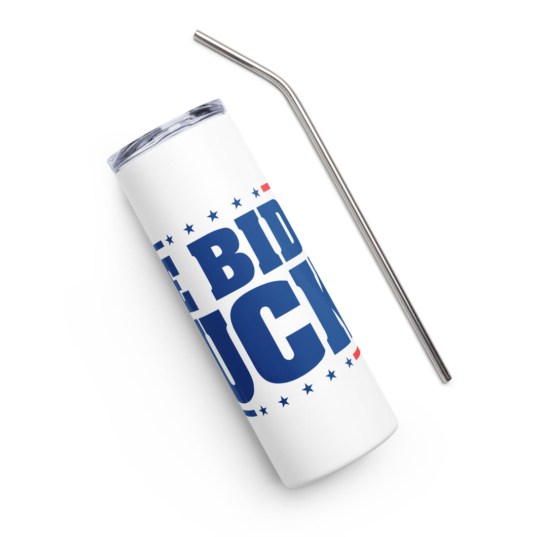 Joe Biden Sucks White Tumbler Cup