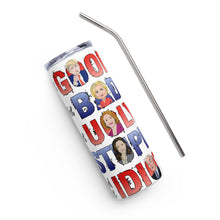 Load image into Gallery viewer, The Good, The Bad, The Ugly, The Idiot White Tumbler Cup