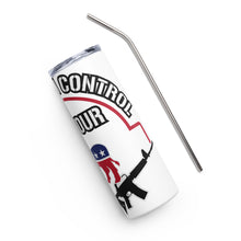 Load image into Gallery viewer, Shove Your Gun Control White Tumbler Cup