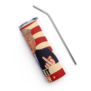 Suck It Biden White Tumbler Cup