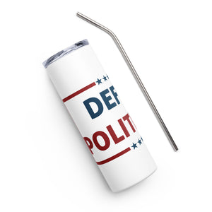 Defund Politicians White Tumbler Cup