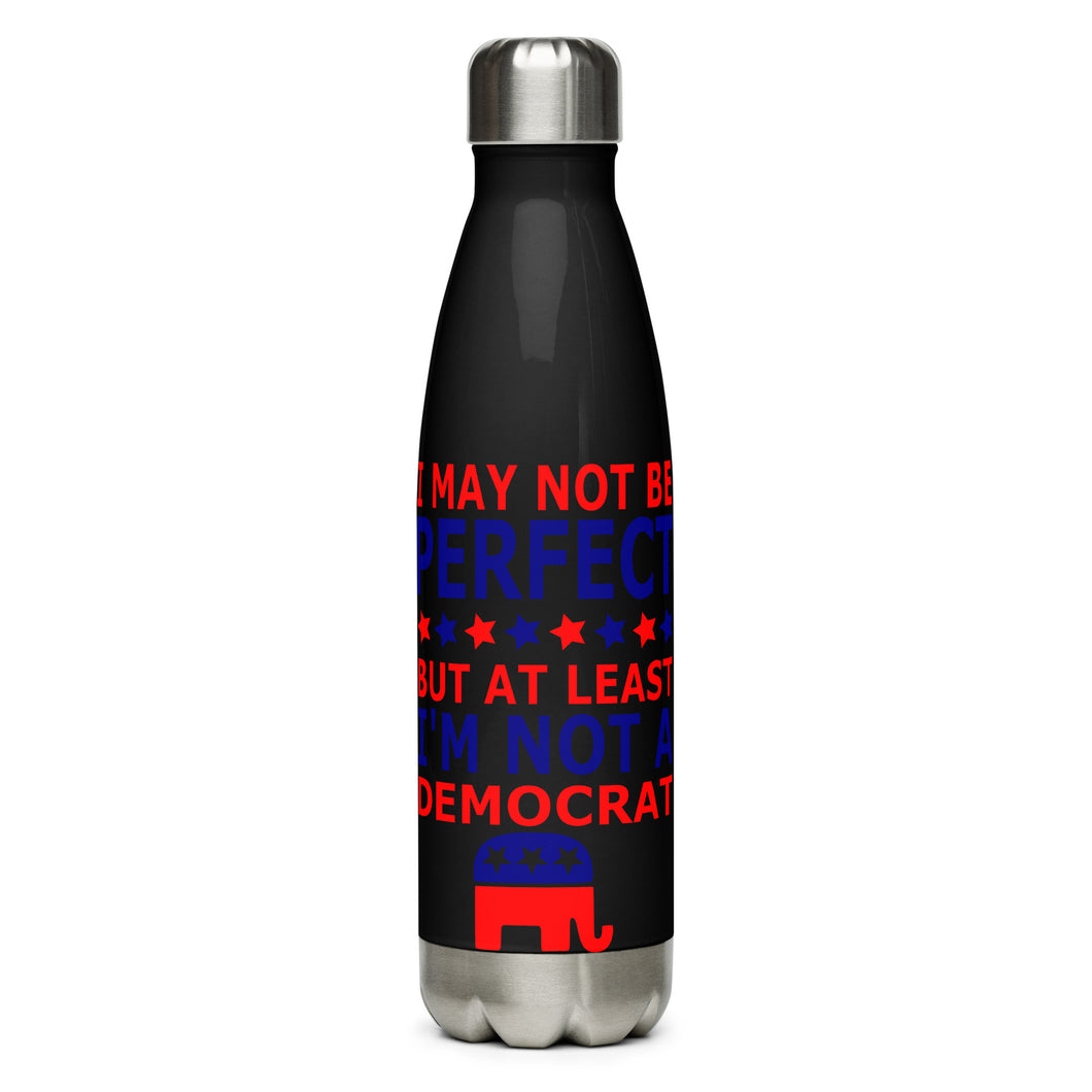 At Least I'm Not A Democrat Black Tumbler Bottle