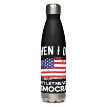 Load image into Gallery viewer, Don&#39;t Let Me Vote Democrat Black Tumbler Bottle