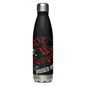 We The People Are Pissed Off Black Tumbler Bottle